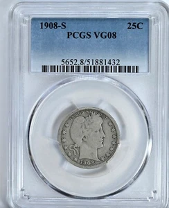 1908 S Barber Quarter PCGS VG08 Graded Silver Low Grade Original Coin 5652 #32 - Picture 1 of 2