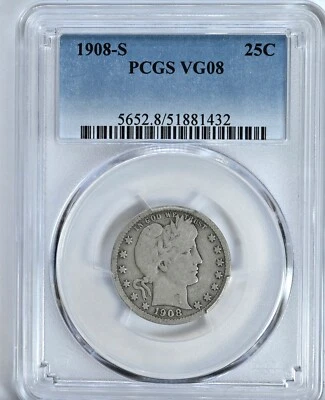 1908 S Barber Quarter PCGS VG08 Graded Silver Low Grade Original Coin 5652 #32 - Image 1 of 2