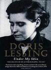 Under My Skin: Volume One of My Autobiography, to 1949-Doris Lessing