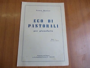 spartito ECO DI PASTORALI PER PIANOFORTE FRANCO MANISCO 1941 - Picture 1 of 2