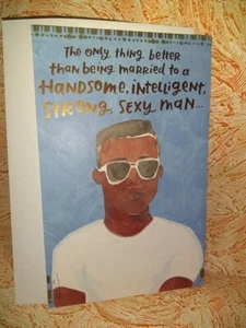*Father's Day Card Only Thing Better Than Being Married To A Strong Sexy Man Is - Picture 1 of 5
