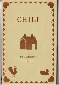 Chili 150 Recipes | A Farmhouse Cookbook 1st Edition | 1st Printing Dec. 1983 - Picture 1 of 2