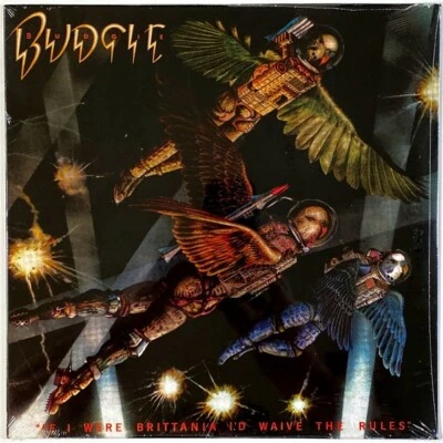 BUDGIE If I Were Brittania I'd Waive The Rules LP 1976 British hard rock reissue - Image 1 of 2