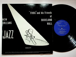 Frog Joseph and His Friends at Dixieland Hall New Orleans Jazz Nobility LP 704 - Picture 1 of 2
