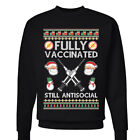 Fully Vaccinated Still Antisocial Ugly Christmas Sweater Funny Xmas Sweatshirt