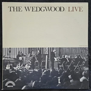 The Wedgwood - Live - 1973 - STEREO - Vinyl - LP - Bridge Records - WLP - Picture 1 of 5