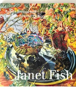 JANET FISH ART BOOK FEMALE ARTIST PAINTING PRINT DC GALLERY ROBERT BERLIND 2005 - Picture 1 of 24