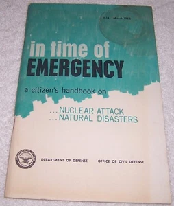 In Time of Emergency a citizen's handbook on nuclear attack natural disasters - Picture 1 of 2