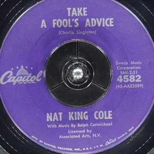 NAT KING COLE Take A Fool'S Advice / Make It Last CAPITOL RECORDS 4582 EX- 45rpm - Picture 1 of 4