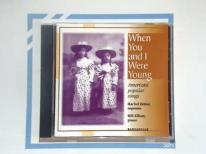Rachel Fetler Bill Elliott When You And I Were Young CD Mint - Foto 1 di 2