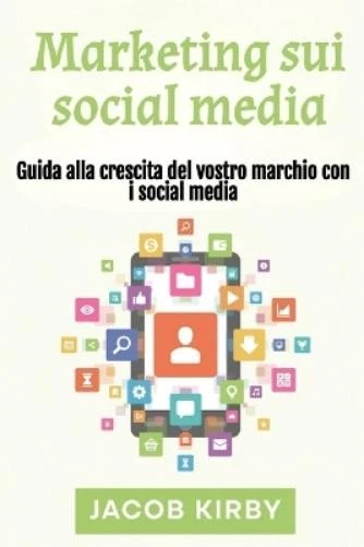 Jacob Kirby Marketing sui social media (Paperback) - Image 1 of 1