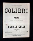 Musica spartiti - Colibri - Polka per pianoforte - Achille Galli 
