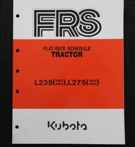 1981-85 GENUINE KUBOTA L235 L275 2WD 4WD TRACTOR FLAT RATE SCHEDULE MANUAL - Picture 1 of 5