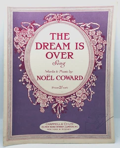 THE DREAM IS OVER - 1928 UK sheet music - Noel Coward - Picture 1 of 1