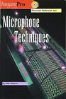 SOUND ADVICE ON MICROPHONE TECHNIQUES: BOOK & CD (INSTANT By Bill Gibson *VG+*