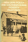 New Deal Policy and Southern Rural Poverty Hardcover Paul E. Mert