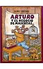 Arturo Y El Negocio De Mascotas Pb By Marc Tolon Brown **Mint Condition**