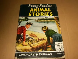 Young Readers Animal Stories Hardcover Book W/DJ, Good-Shape, 1950. - Picture 1 of 4