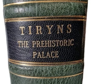 The Prehistoric Palace of the Kings of Tiryns | Henry Schliemann | 1886 - Picture 1 of 24