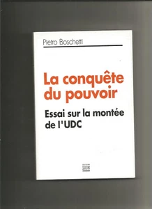 La conquête du pouvoir- Essais sur la montée de l'UDC - Picture 1 of 2
