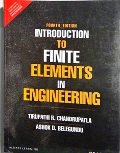 Introduction to Finite Elements in Engineering - Chandrupatla Bele... VERY GOOD - Picture 1 of 5