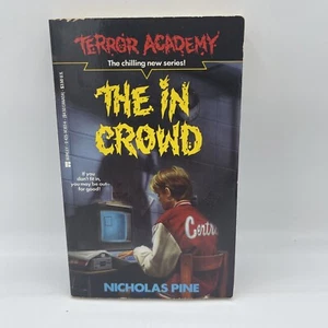 Terror Academy THE IN CROWD Nicholas Pine Vintage Horror 90s - Picture 1 of 5