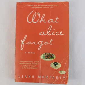 What Alice Forgot by Liane Moriarty 2012 Berkley Publishing Paperback - Picture 1 of 4