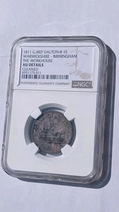 1811 GB Dalton-8 (1 Silver Shilling) Birmingham Workhouse Token. NGC. AU ( Large - Picture 1 of 8