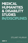 Stuart Murray Medical Humanities And Disability Studies Poche