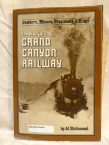 Story of the Grand Canyon Railway - Al Richmond, Signed - Picture 1 of 9