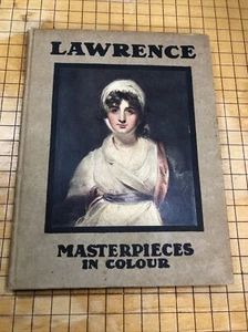 Lawrence Masterpieces in Color Antique Art History Book 1907 NY Fredrick Stokes - Picture 1 of 9