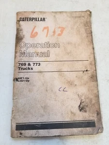 CAT CATERPILLAR 769 773 TRUCK OPERATION MANUAL 99F 63G - Picture 1 of 1