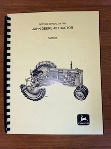 SERVICE MANUAL for 40 SERIES JOHN DEERE TRACTOR and CRAWLER REPAIR SHOP SM2013 - Picture 1 of 3