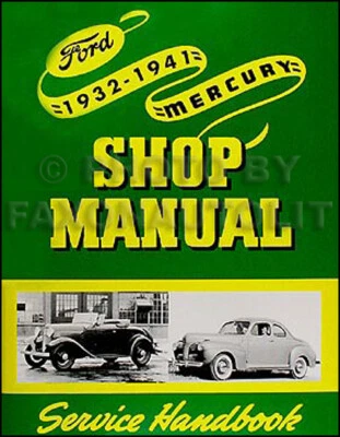 Libro de servicio de reparación manual de taller de auto y camioneta Ford 1932-1941 V8 85 y 95 Foto 1 de 3