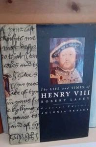The Life and Times Of HENRY VIII - Robert Lacey. Hardback - Picture 1 of 4