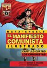 El Manifiesto Comunista (Ilustrado) - Capitulo Cuatro: Los Comunistas, Brand ...
