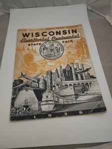 1936 WISCONSIN STATE FAIR MILWAUKEE Territorial Centennial Program Book - Picture 1 of 6