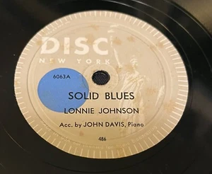 LONNIE JOHNSON Solid Blues / Rocks in my Bed 1947 DISC 6063 plays VG - Foto 1 di 2