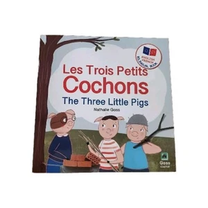 The Three Little Pigs - Les Trois Petits Cochons by Nathalie Goss BILINGUAL - Picture 1 of 3