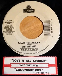 Wet Wet Wet 45 Love Is All Around / Goodnight Girl w/ts NM - Picture 1 of 2