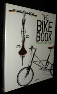 The Bike Book: Lifestyle, Passion, Design by teNeues. | L/New HB, 2012 - Picture 1 of 2