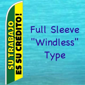 SU TRABAJO ES CREDITO WINDLESS BANNER FLAGGE groß Werbeschild Feder Bande - Bild 1 von 5