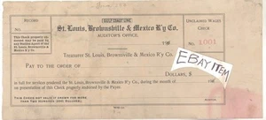 1900 UNCLAIMED WAGES BANK CHECK St. Louis Brownsville & Mexico Railway Railroad - Picture 1 of 1