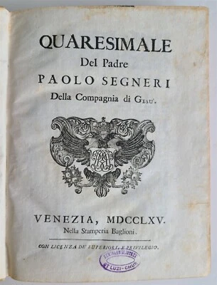1765 QUARESIMALE DEL PADRE PAOLO SEGNERI antique VELLUM BOUND in Italian - Image 1 of 4