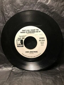 PROMO Louie Armstrong THAT’S ALL I WANT THE WORLD... (45RPM 7” Single) (J266) - Picture 1 of 3