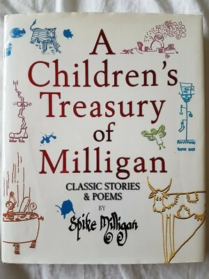 A Children's Treasury of Milligan: Spike Milligan Book Hardback - Image 1 of 2