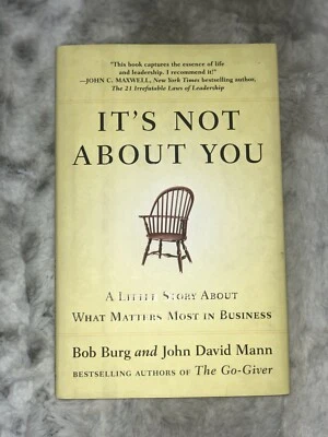 It's Not About You A Little Story About What Matters Most In Business - Image 1 of 2
