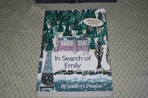 In Search of Emily by Susan M. Nelson (1st Edition/First Print, signed) - Imagen 1 de 8