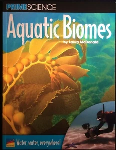 PRIME Science Aquatic Biomes - Life Science: Ecology - Picture 1 of 2