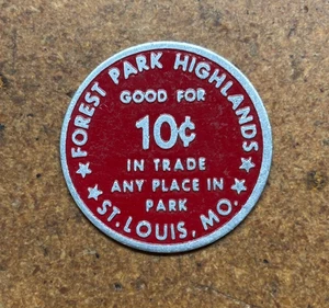 Vintage aluminum red FOREST PARK HIGHLANDS Good For 10c TRADE TOKEN - Picture 1 of 3